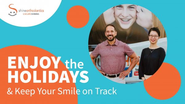 Enjoy the Holidays and Keep Your Smile on Track